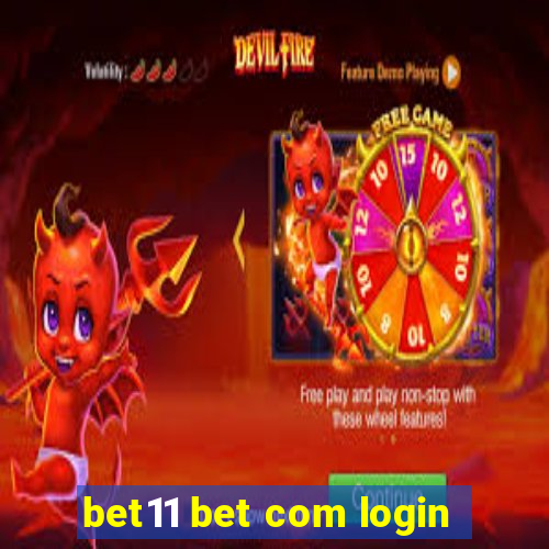 bet11 bet com login